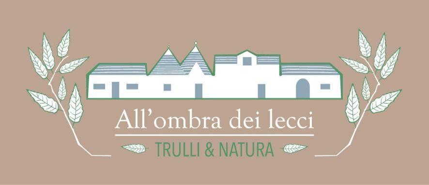 All'Ombra Dei Lecci Alberobello Bagian luar foto